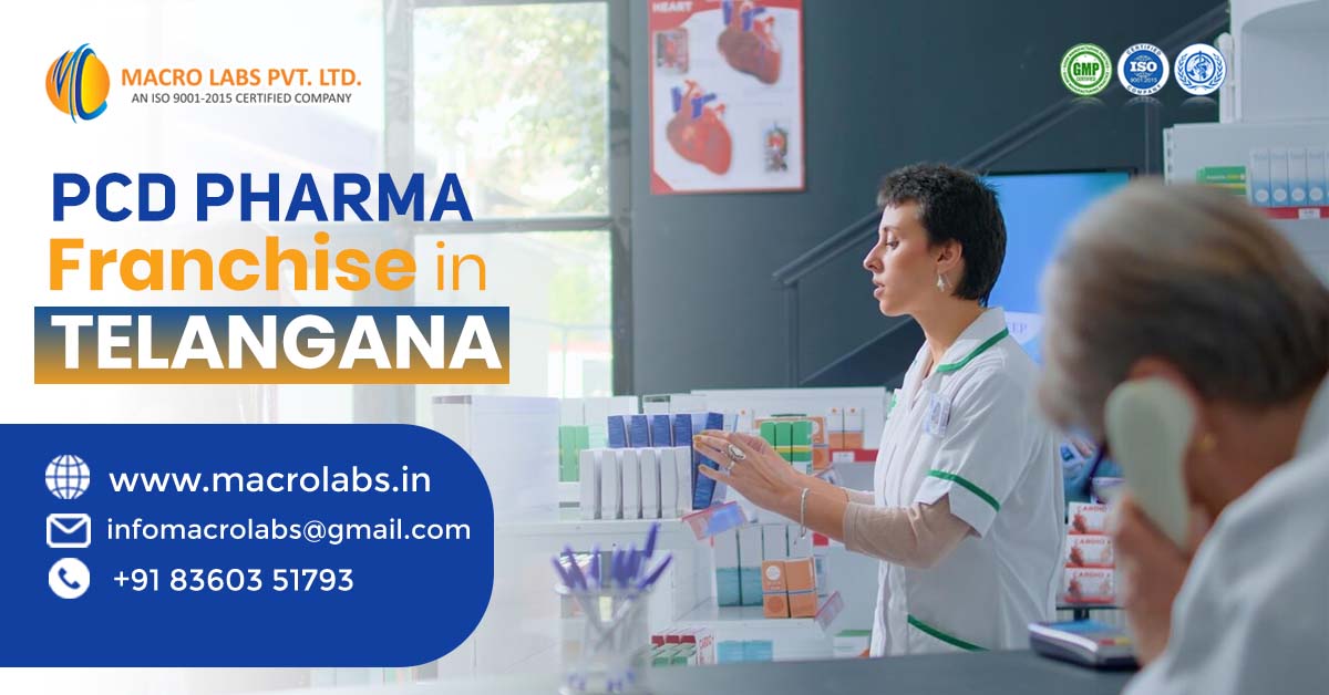 Seize The Opportunity With PCD Pharma Franchise in Telangana | Macro Labs Pvt. Ltd.